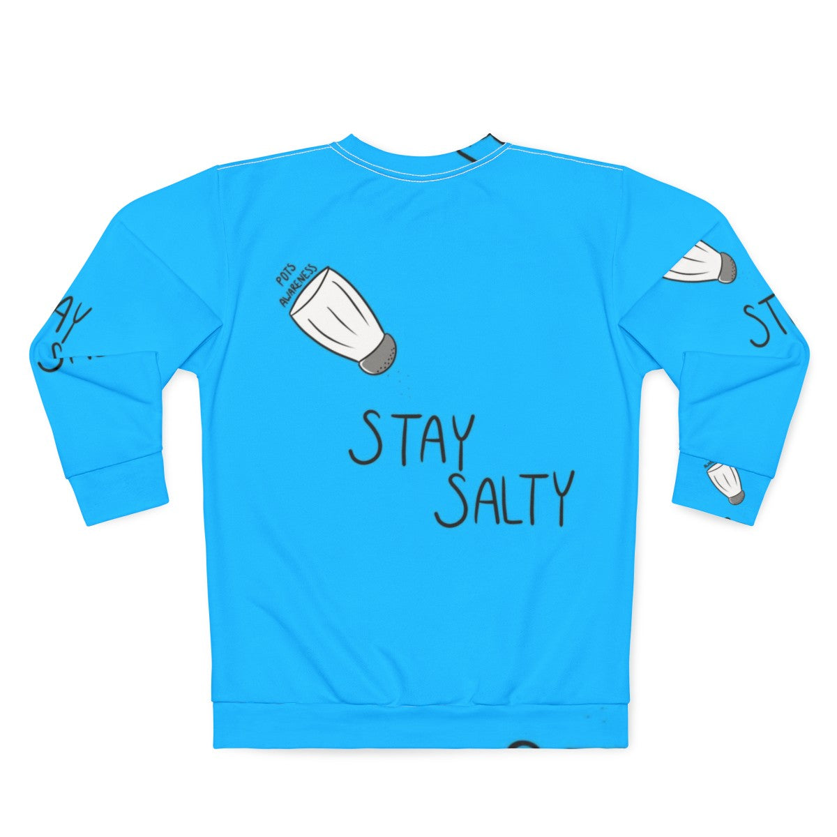 Stay Salty POTS Awareness Sweatshirt featuring a blue design with text - Back