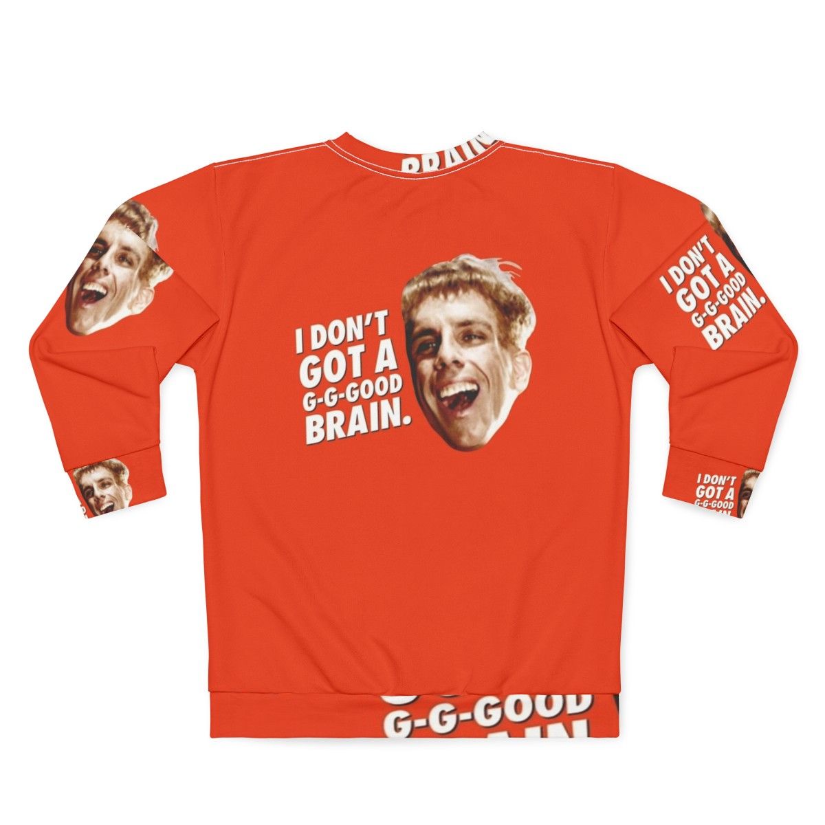 "I Don't Got a Good Brain" Funny Sweatshirt featuring Simple Jack, Zoolander, and Lincoln Osiris - Back