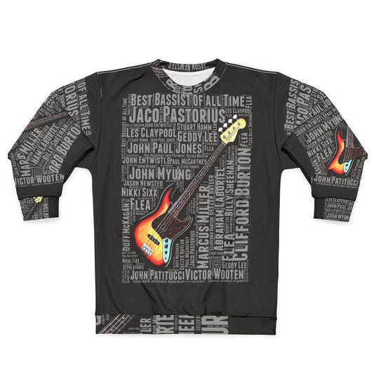 Best Bassist of All Time Sweatshirt