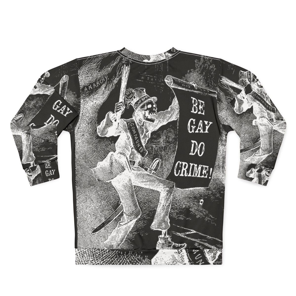 Skeleton sweatshirt with "Be Gay Do Crime" text and LGBTQ, anarchy, communist imagery - Back