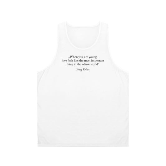 "When You Are Young" Unisex Tank Top for Young Royals Fans