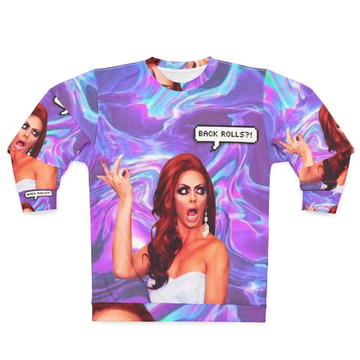 Alyssa Edwards' "Back Rolls" Drag Queen Sweatshirt