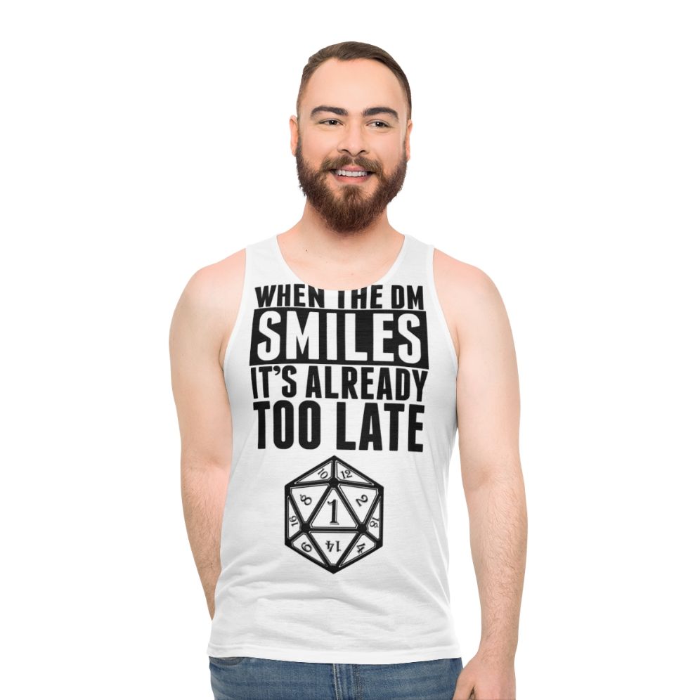 Dungeon master unisex tank top with "When the DM Smiles, It's Already Too Late" text - men