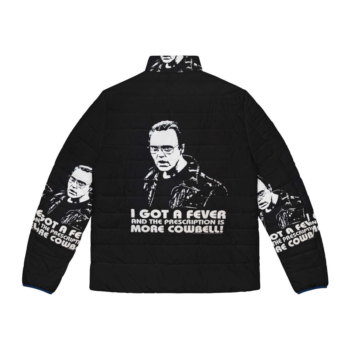 "I Got a Fever" Puffer Jacket - Meme-Inspired Puffer Jacket with Funny Quotes and Cultural References - Back