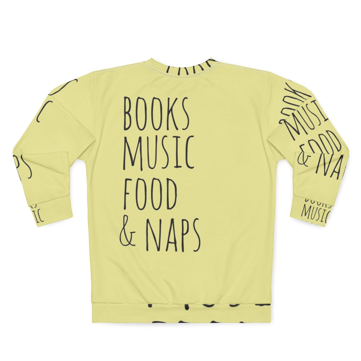 Books, Music, Food & Naps Sweatshirt - Nerdy Hobbies and Fandom - Back