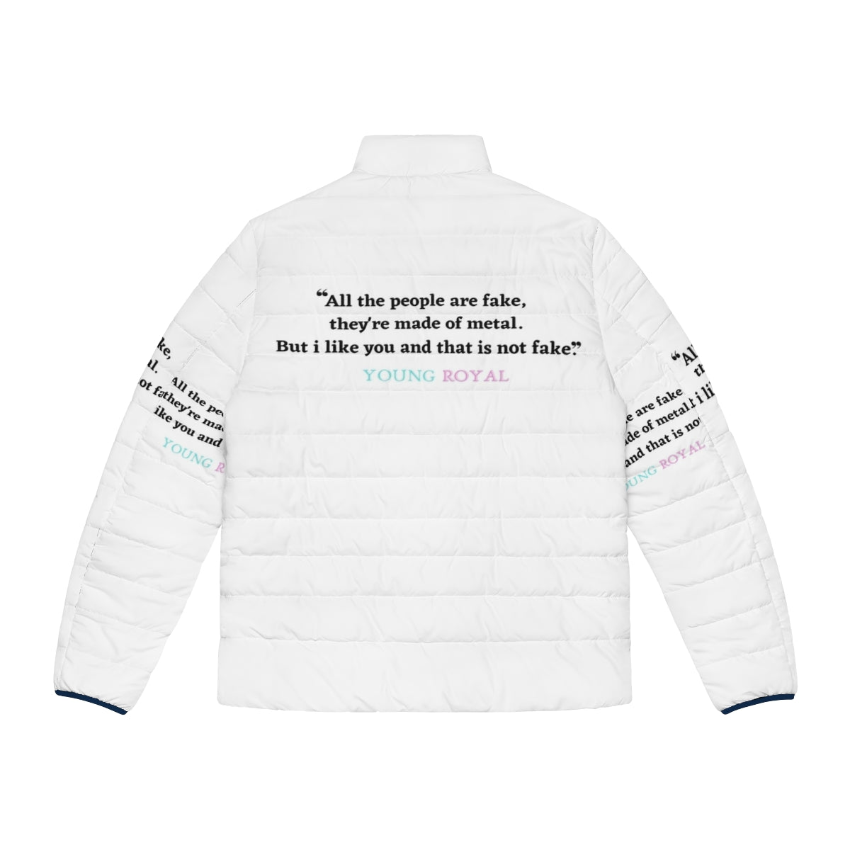 Young Royals Netflix Series Inspired Puffer Jacket with Quotes - Back