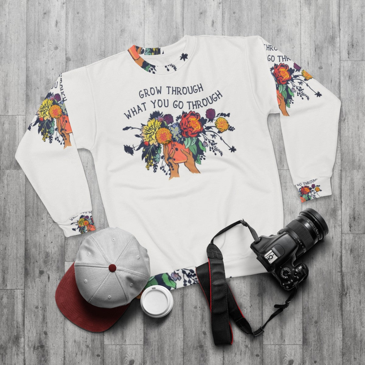 Grow Through What You Go Through Floral Sweatshirt - flat lay