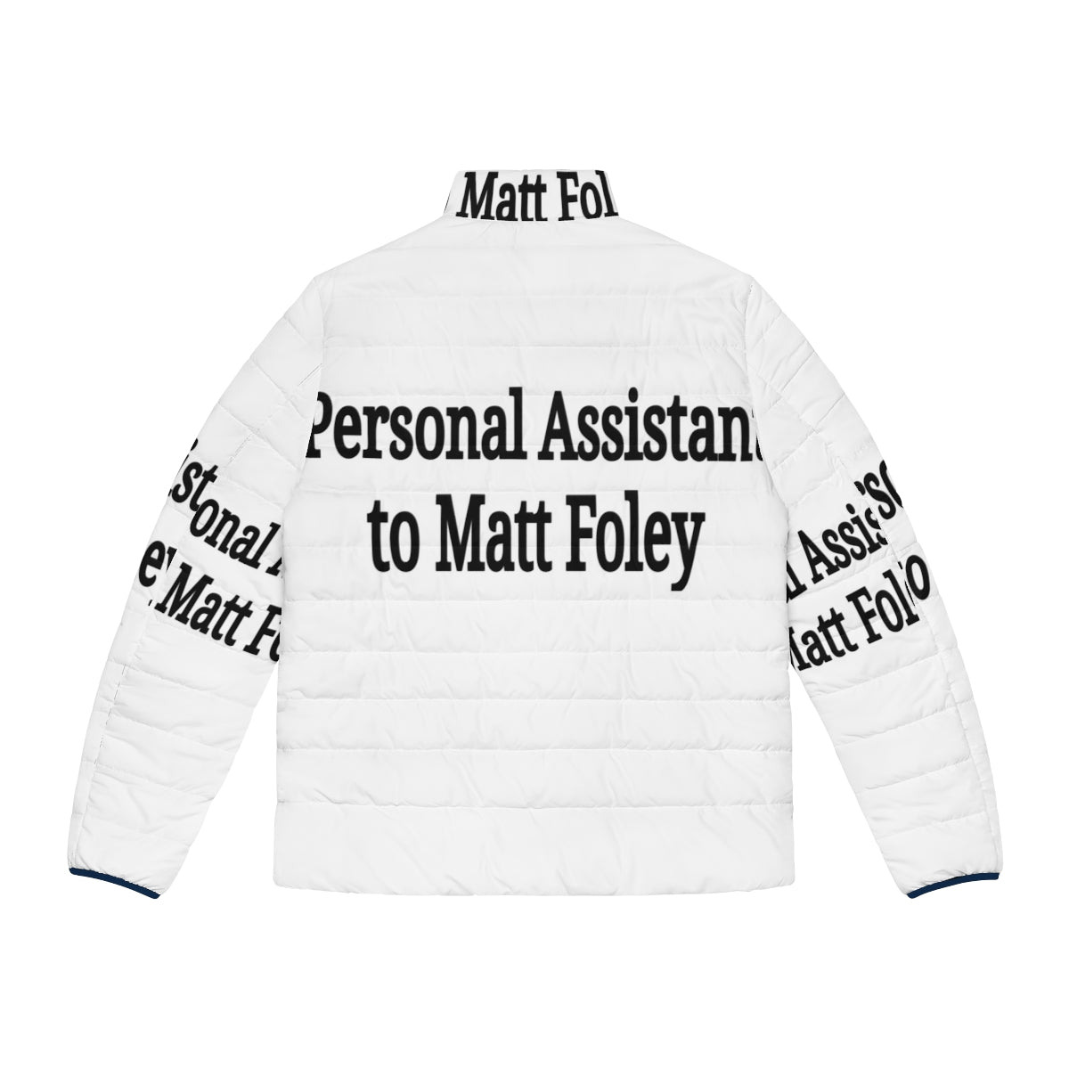 Matt Foley Personal Assistant Puffer Jacket - Iconic 90s Comedy Character - Back