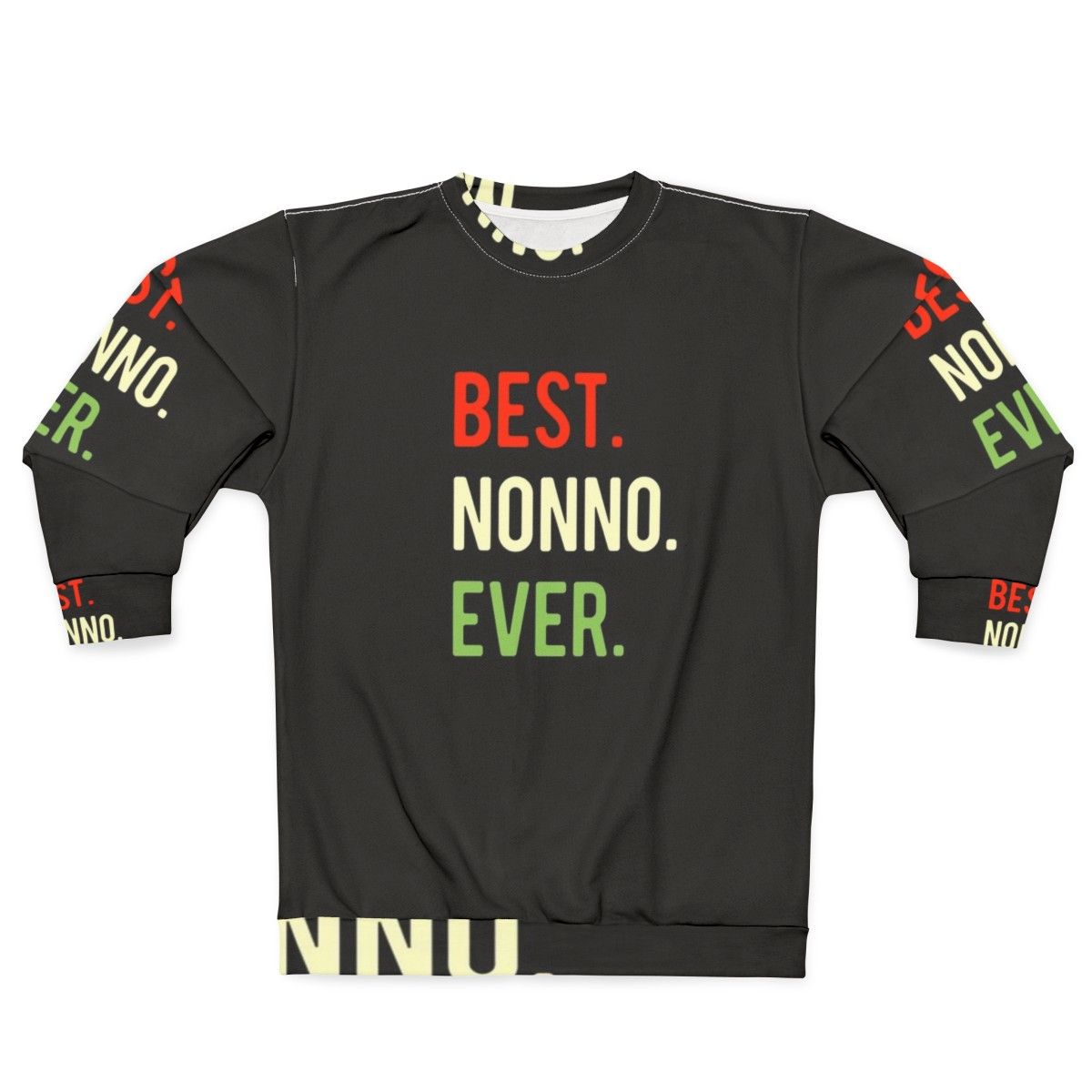 Best Nonno Ever Sweatshirt