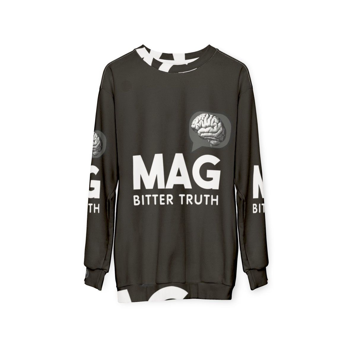 Mag Bitter Truth Sweatshirt - hanging