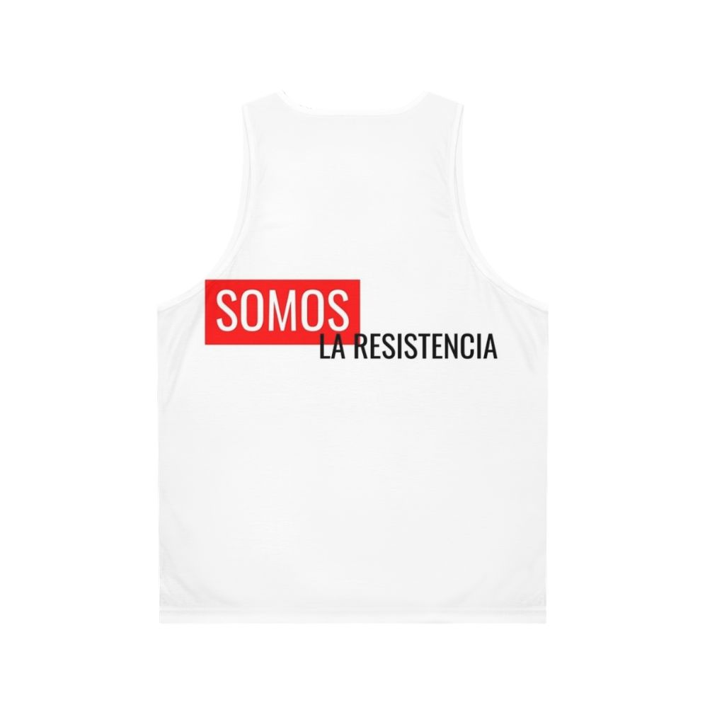 "Money Heist 'We Are The Resistance' Unisex Tank Top" - Back