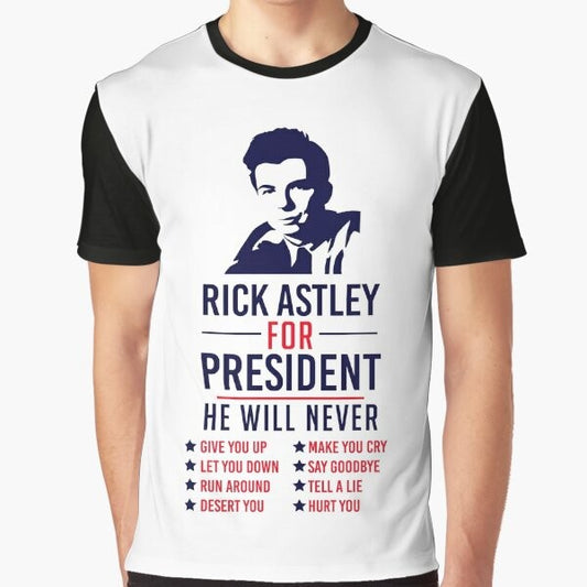 Rick Astley for President political graphic t-shirt design