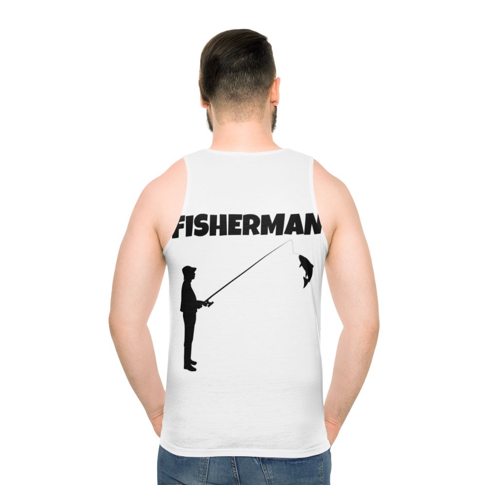 Fisherman unisex tank top for outdoor sports and hobbies - men back