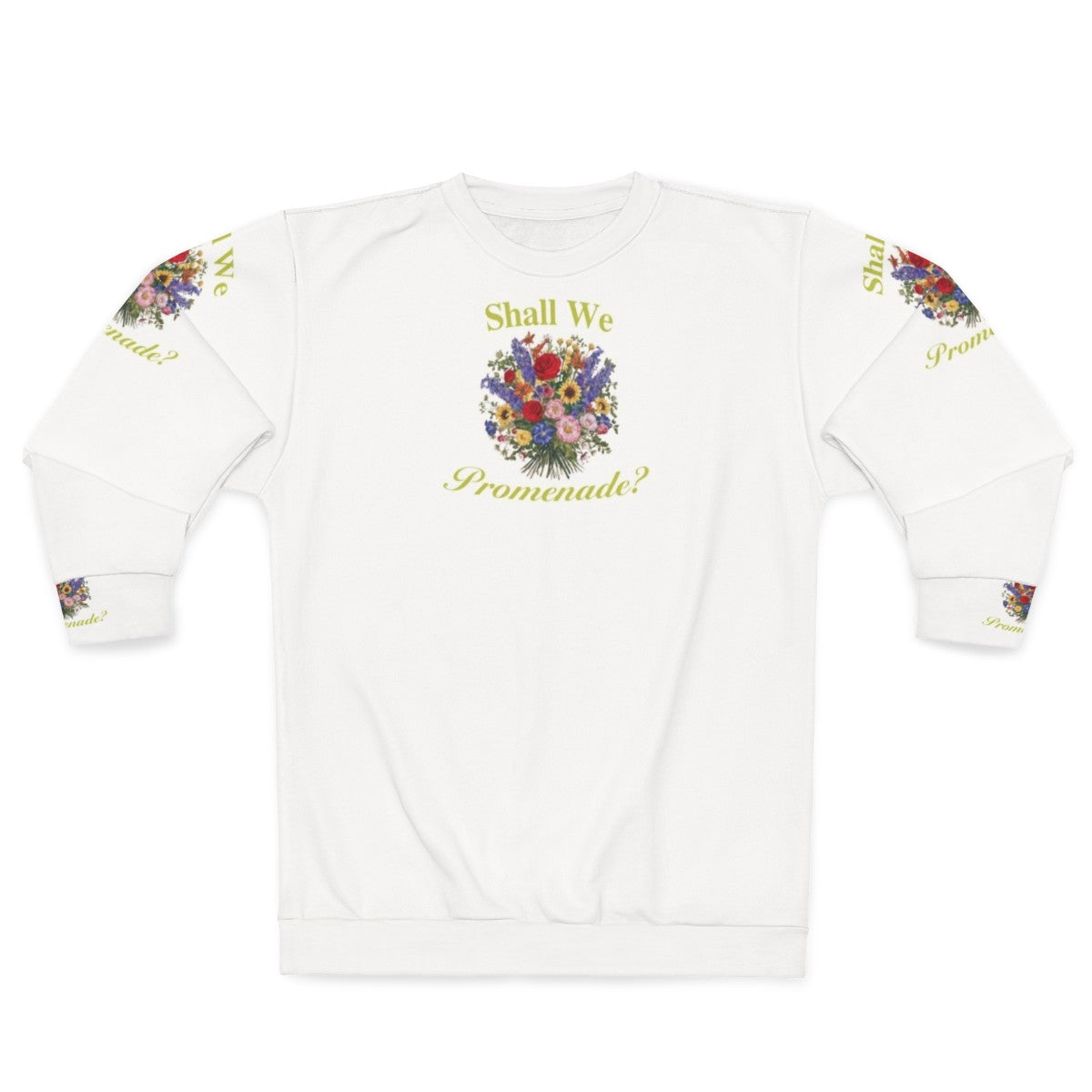 Bridgerton Sweatshirt with Floral "Shall We Promenade" Quote