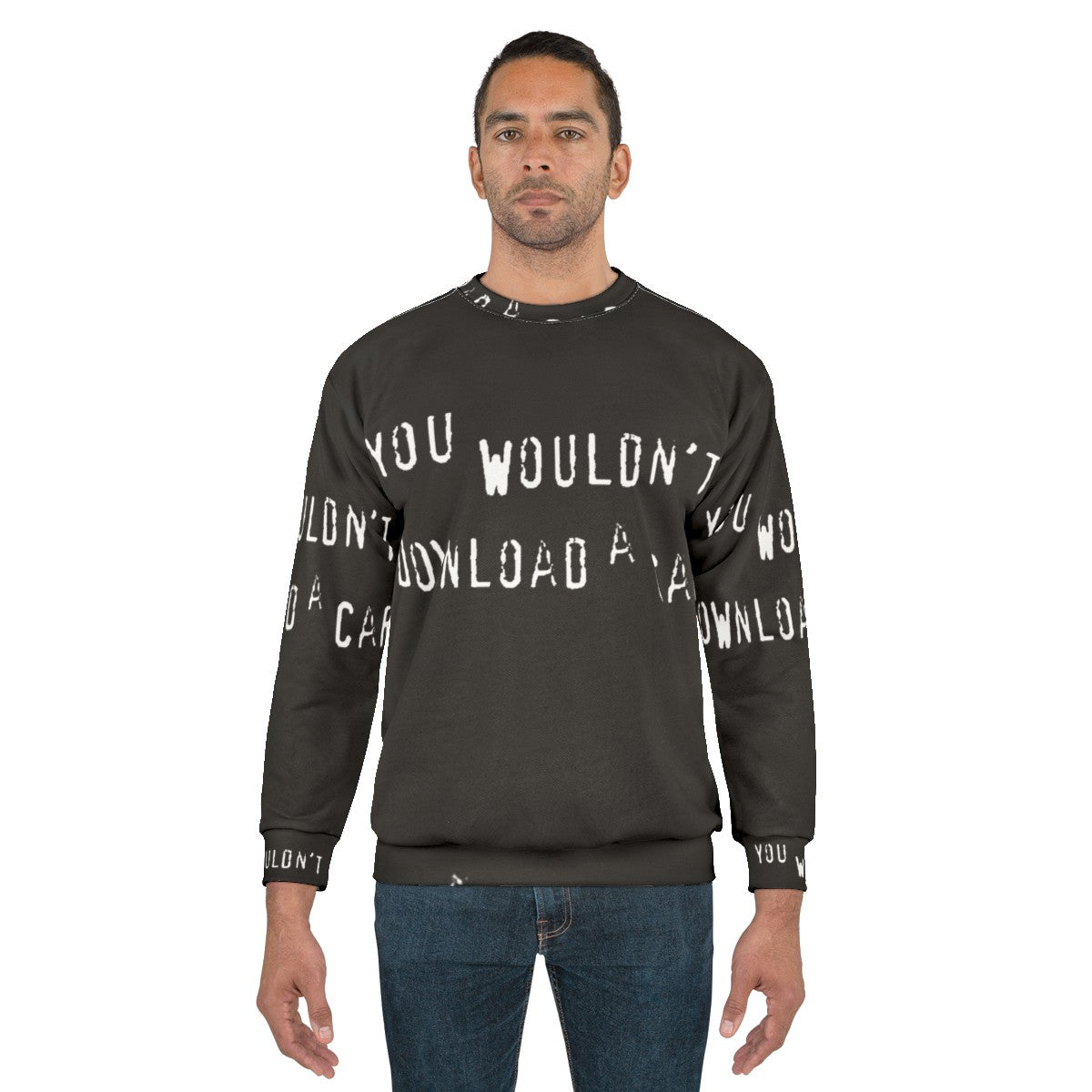 "You Wouldn't Download a Car" Sweatshirt with Funny Piracy Design - men