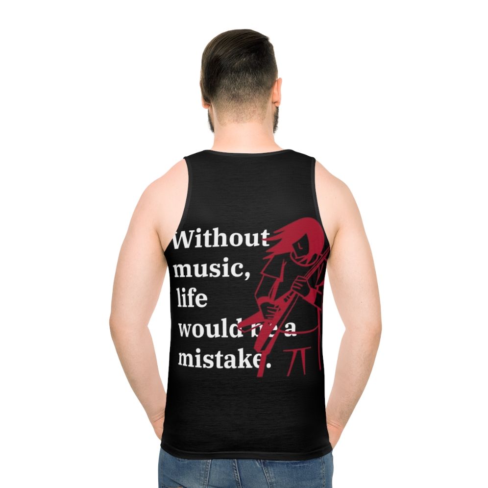 Unisex Tank Top with "Without Music, Life Would Be a Mistake" Quote - men back