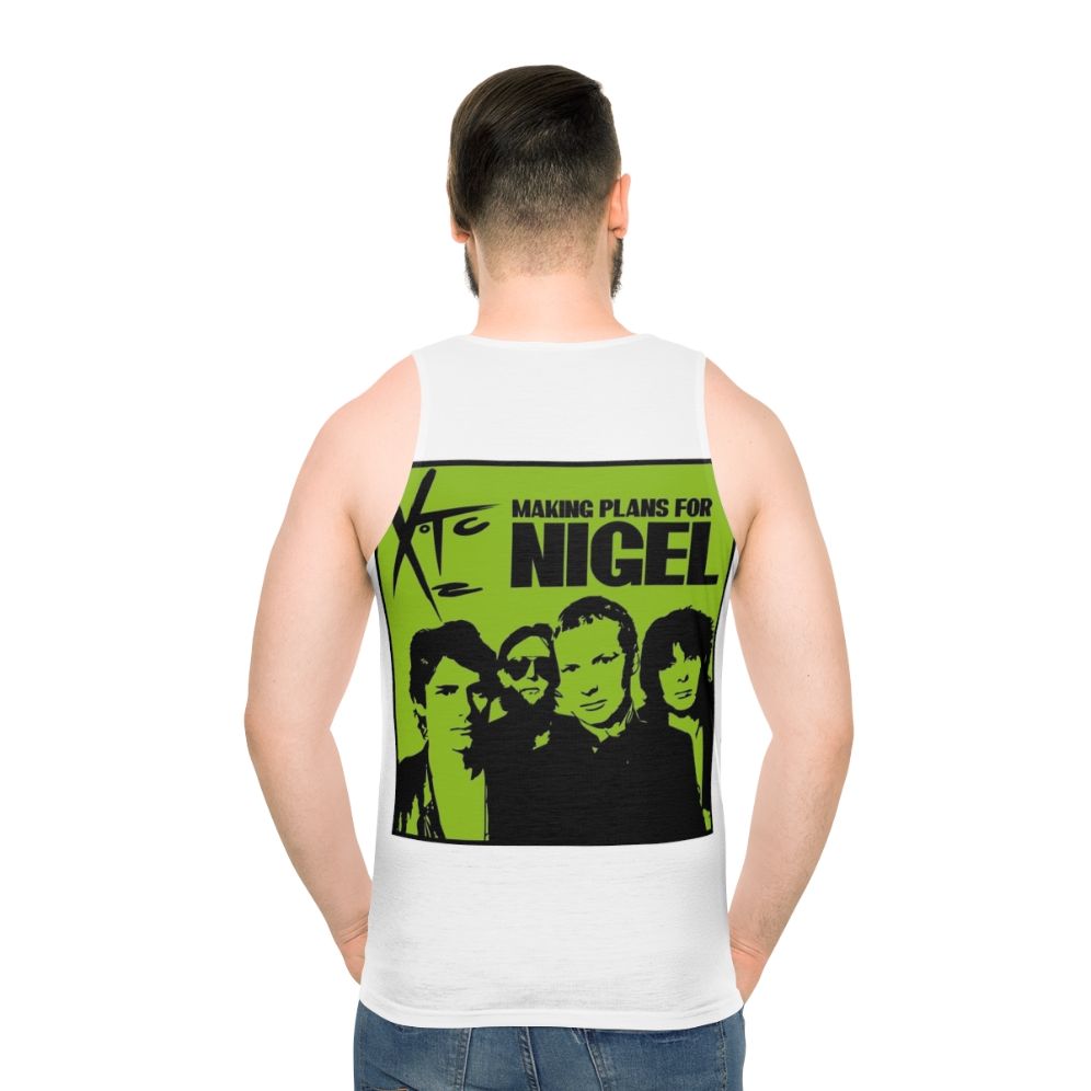 Unisex XTC "Making Plans for Nigel" 70s New Wave Tank Top - men back