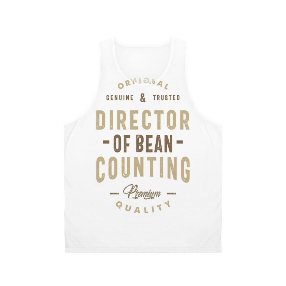 Director of Bean Counting Unisex Tank Top