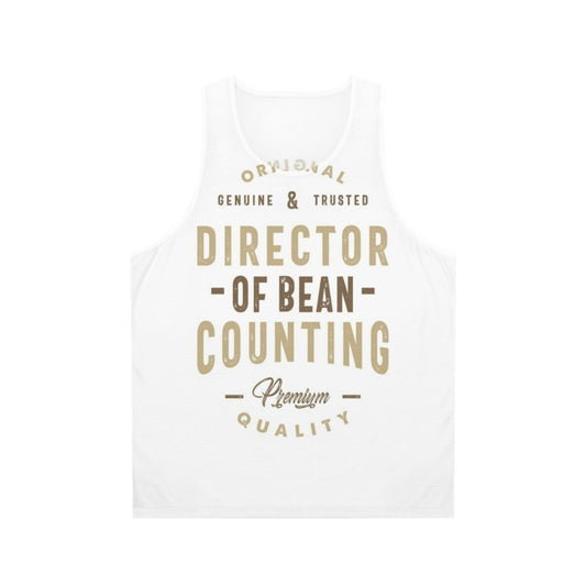 Director of Bean Counting Unisex Tank Top