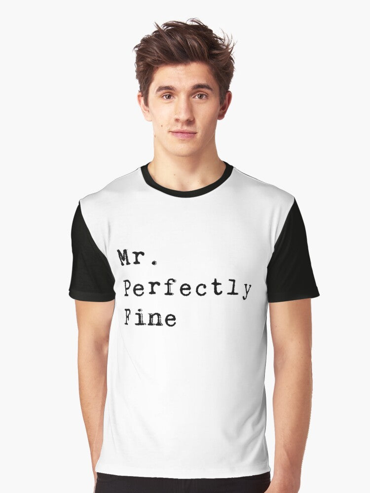 Perfectly Fine Taylor Swift Graphic T-Shirt, featuring the singer's lyrics from the song "Perfectly Fine" from the re-recorded Fearless album. - Men