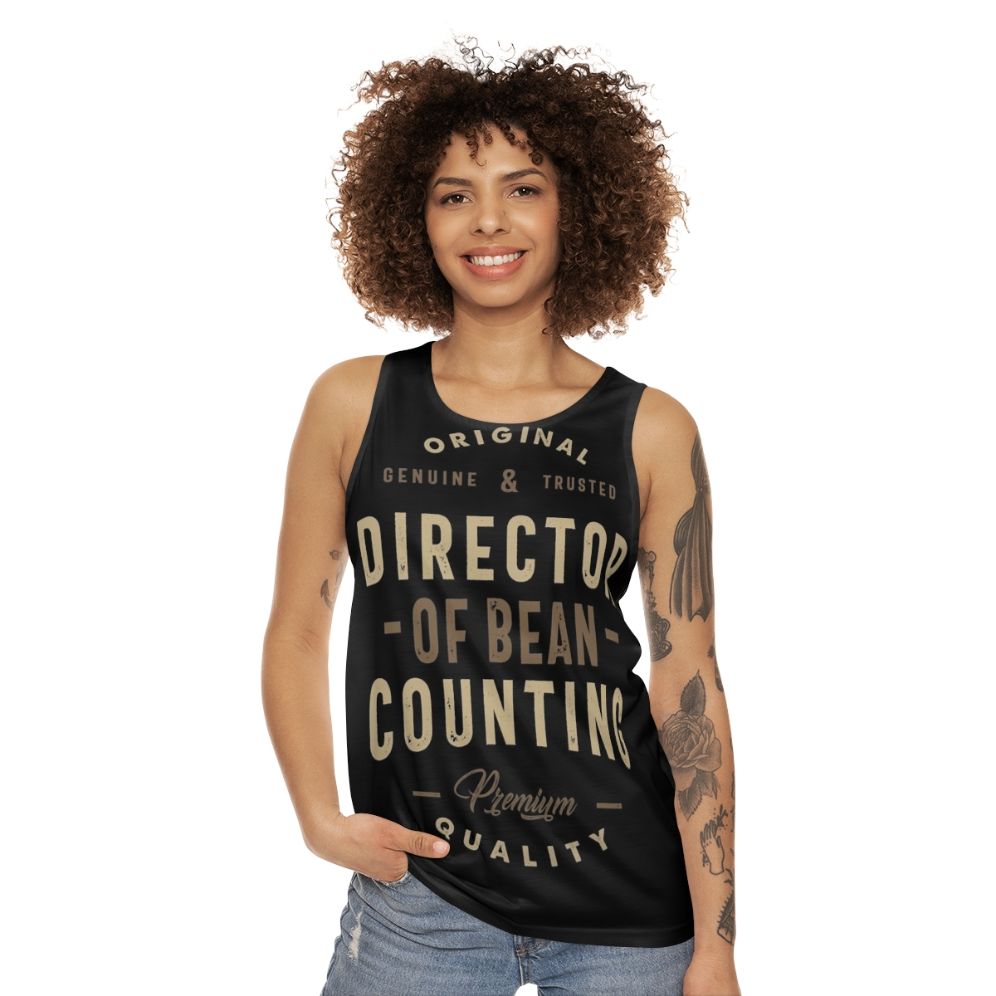 Director of bean counting unisex tank top - women