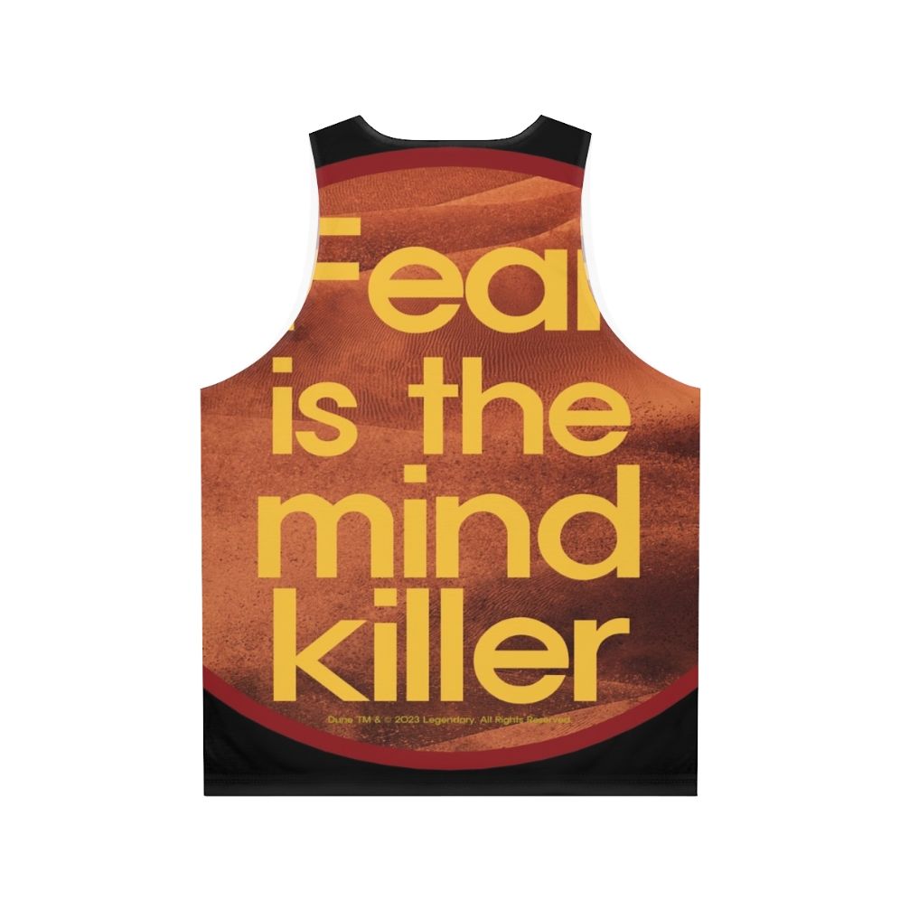 Dune Inspired Unisex Tank Top with "Fear Is The Mind Killer" Design - Back