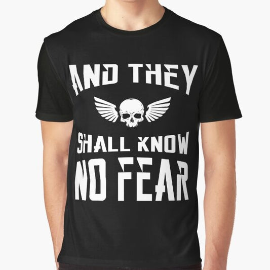 Warhammer 40k "And They Shall Know No Fear" space marine graphic t-shirt