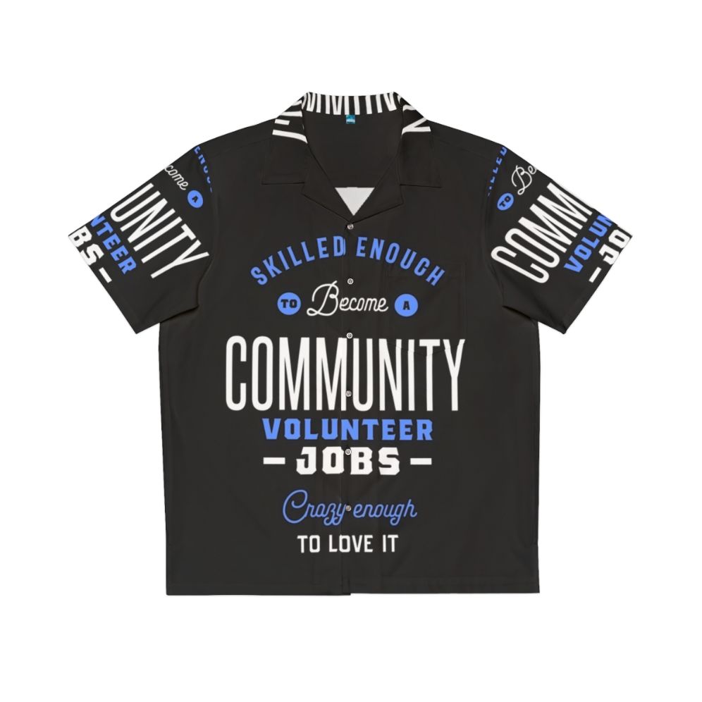 Community Volunteer Jobs Hawaiian Shirt for Professionals