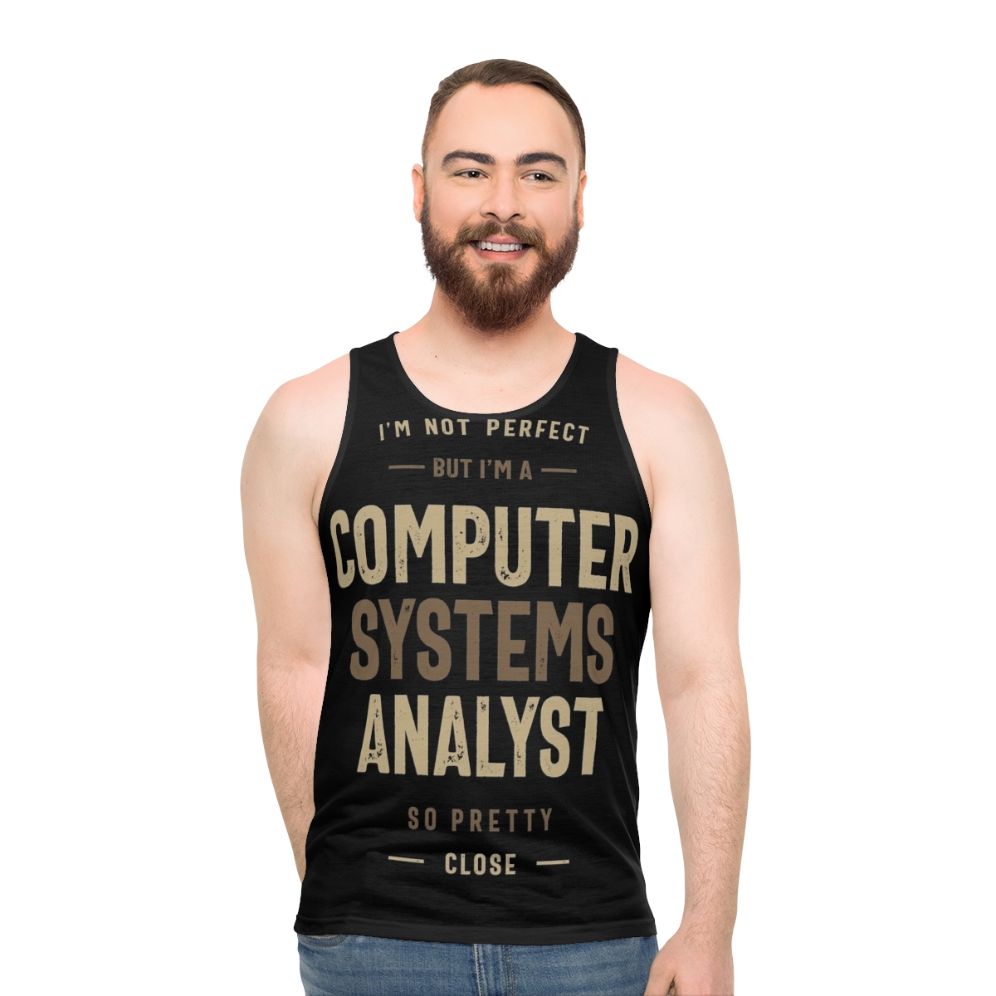 Computer Systems Analyst Unisex Graphic Tank Top - men