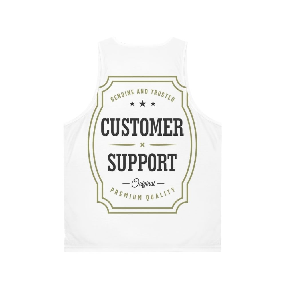 Customer support unisex tank top - Back