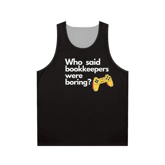 Unisex "Bookkeepers Aren't Boring" Tank Top