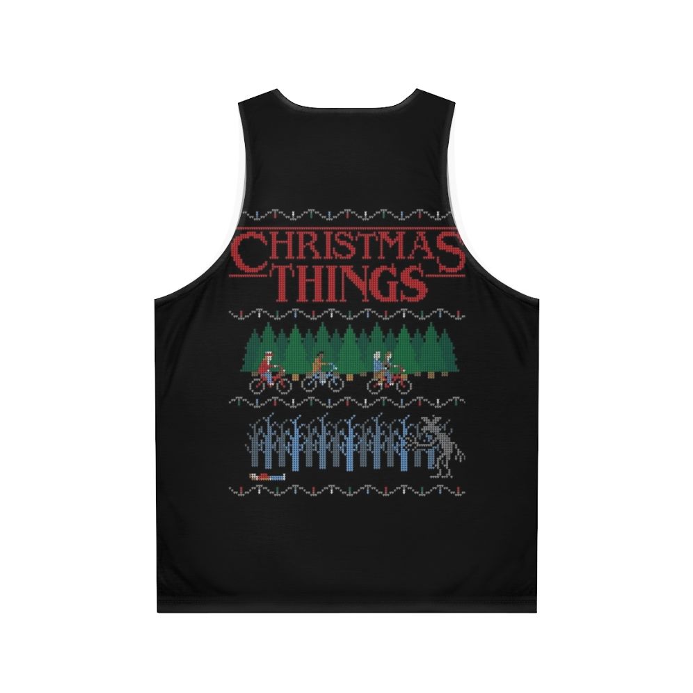 "Christmas Things" Unisex Tank Top Featuring Stranger Things Theme - Back