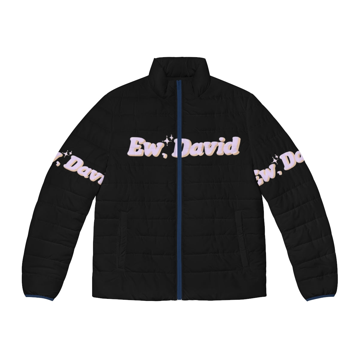 Schitt's Creek "Ew, David!" puffer jacket with David Rose's iconic catchphrase