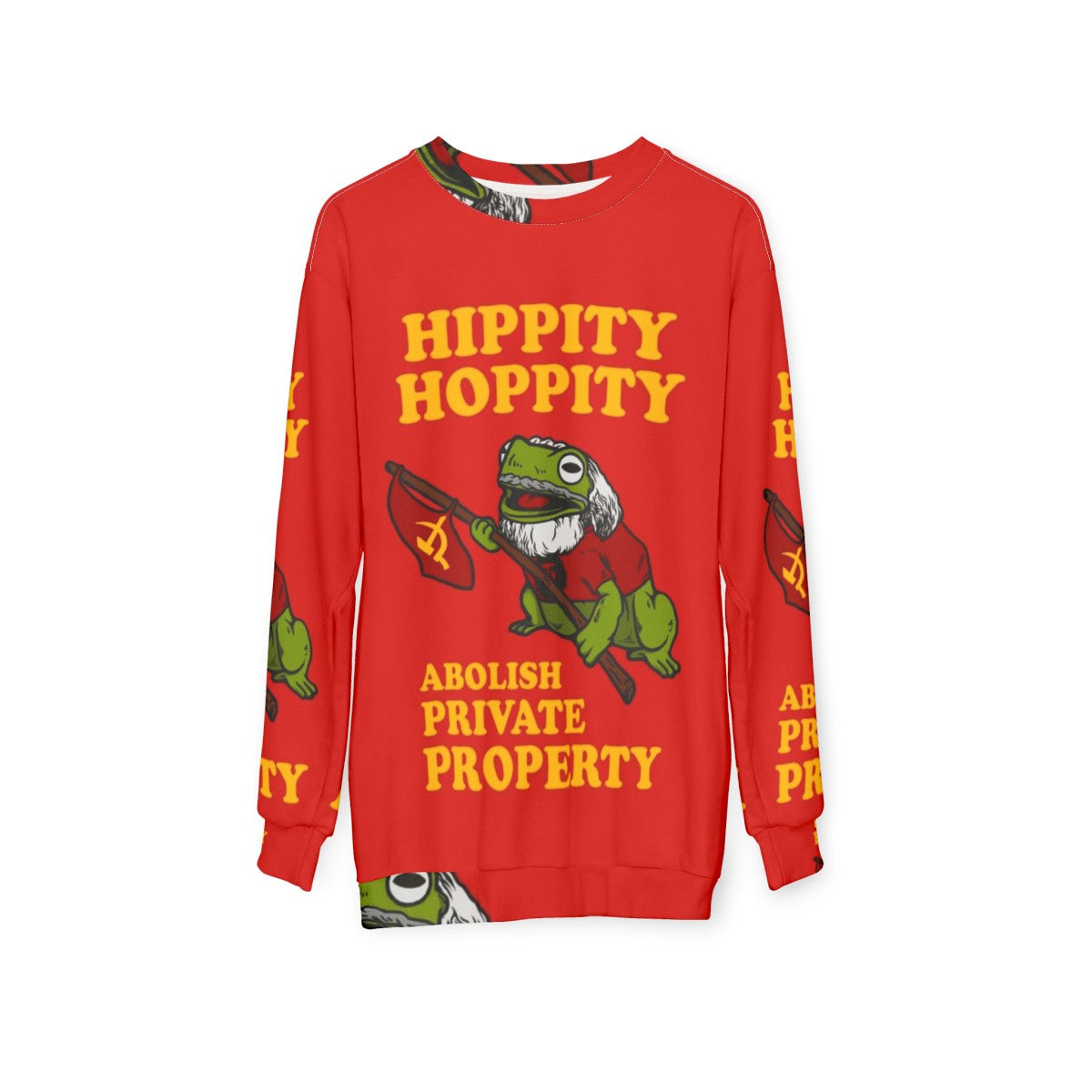 Abolish Private Property Hippity Hoppity Sweatshirt - hanging