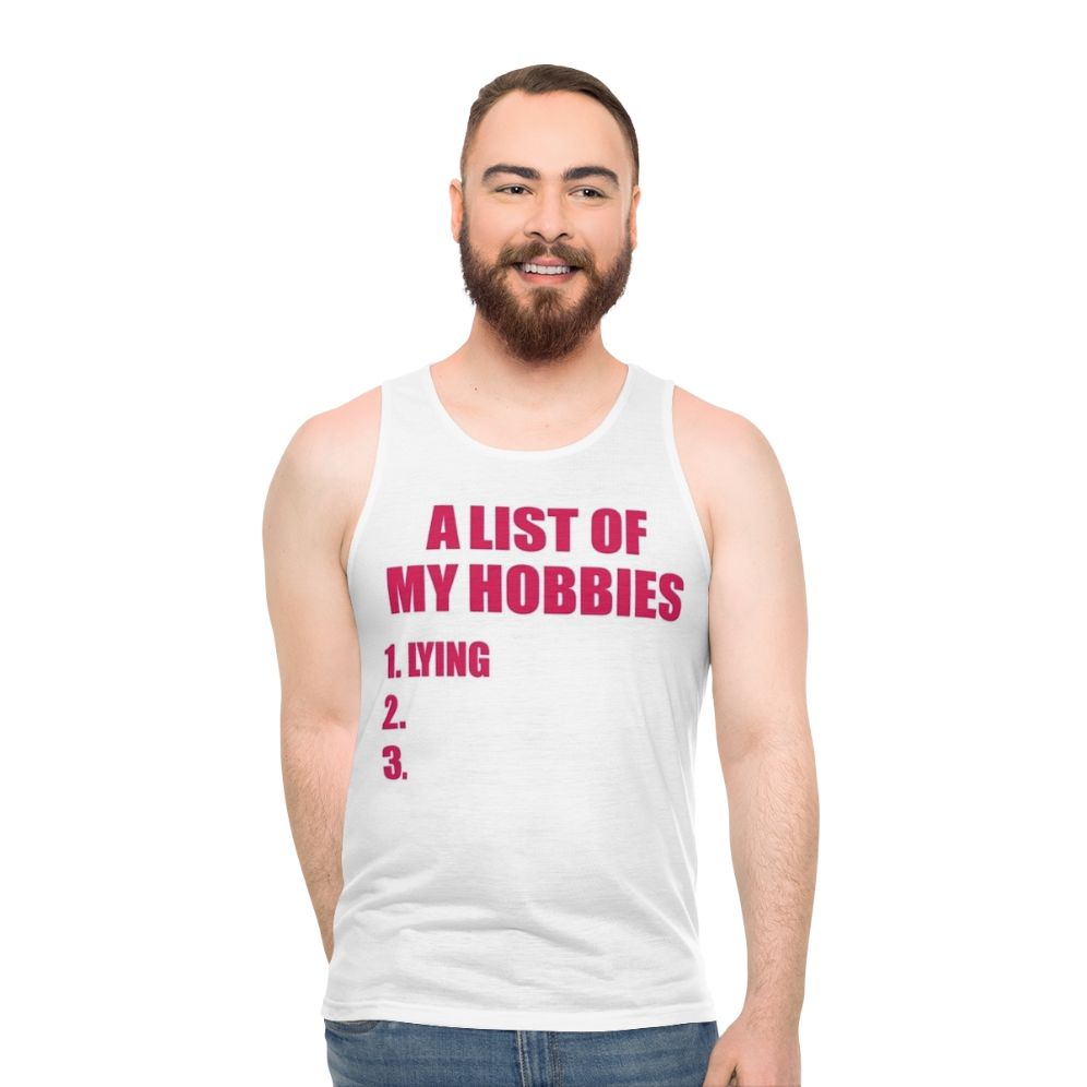 Unisex tank top with "A List of My Hobbies" graphic design - men