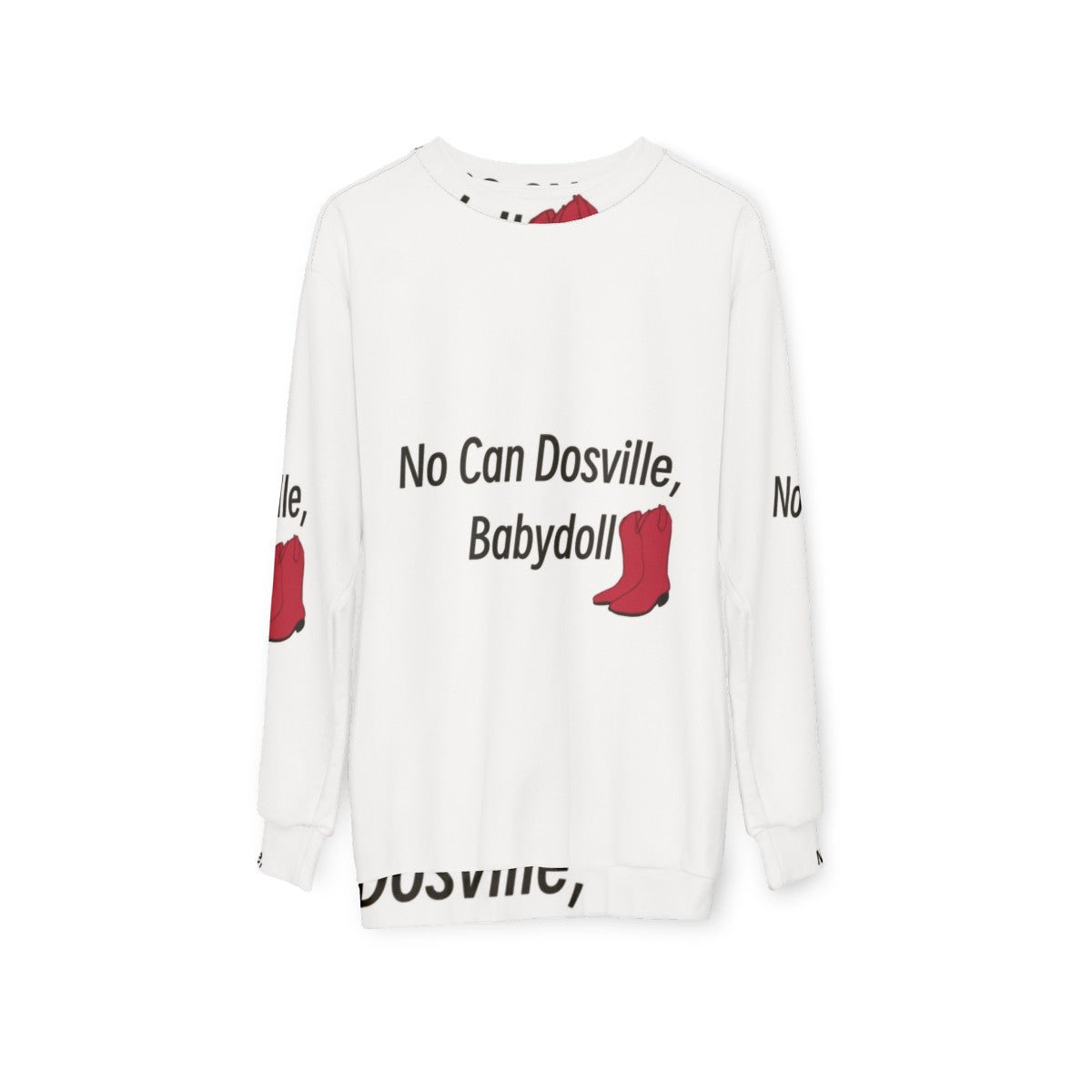 No Can Dosville Babydoll Sweatshirt - HIMYM Inspired Fashion - hanging