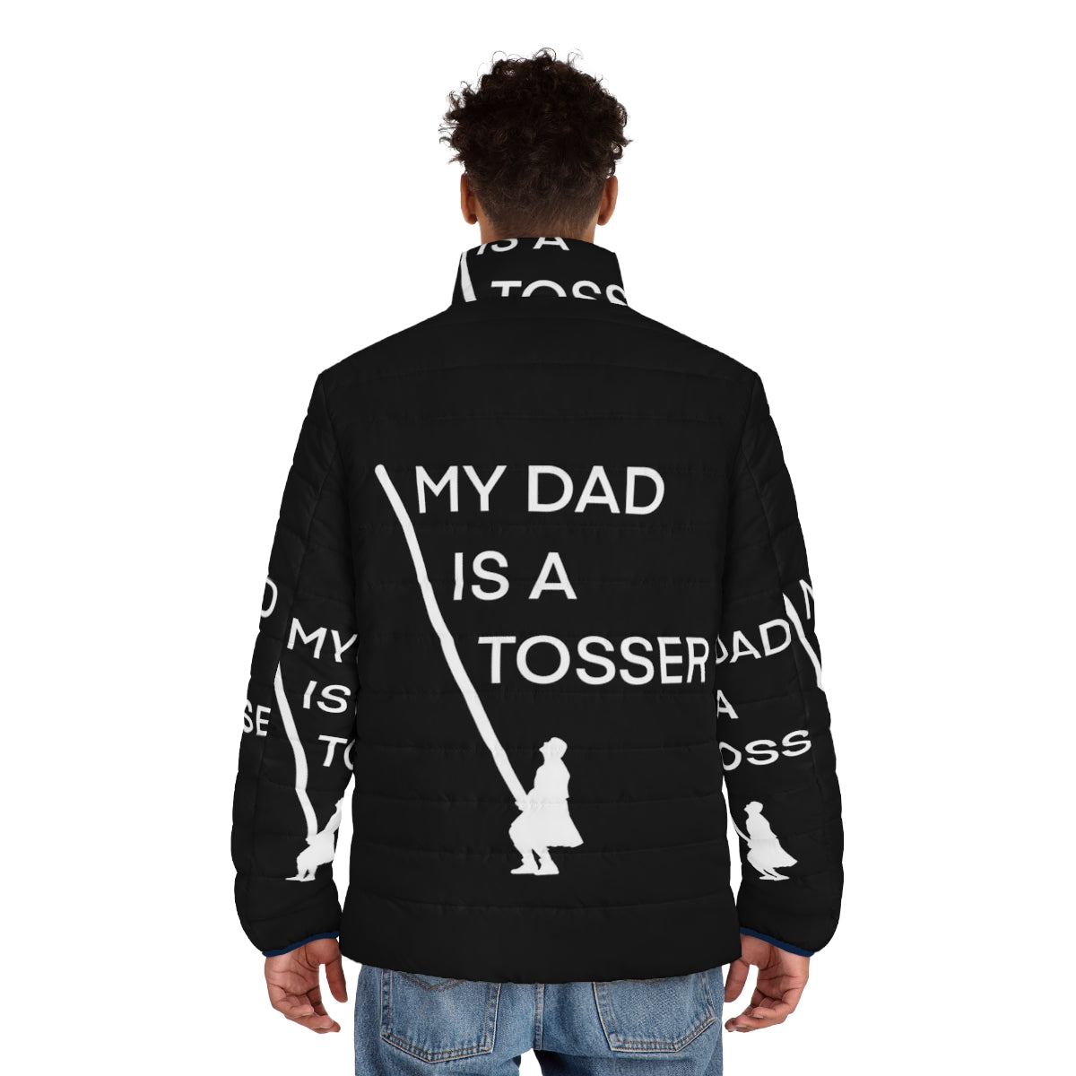 Caber toss puffer jacket with "My Dad's a Tosser" design - men back