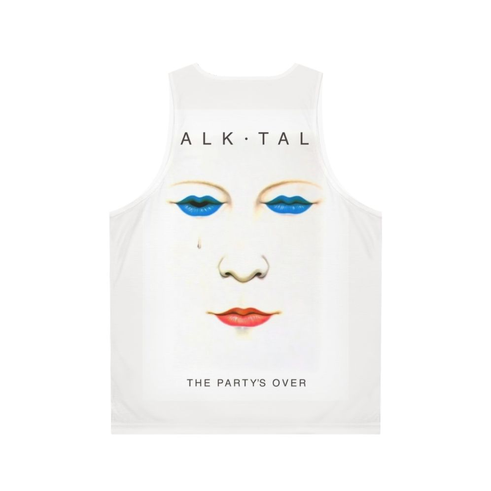 Talk Talk The Party's Over Unisex Tank Top - Back