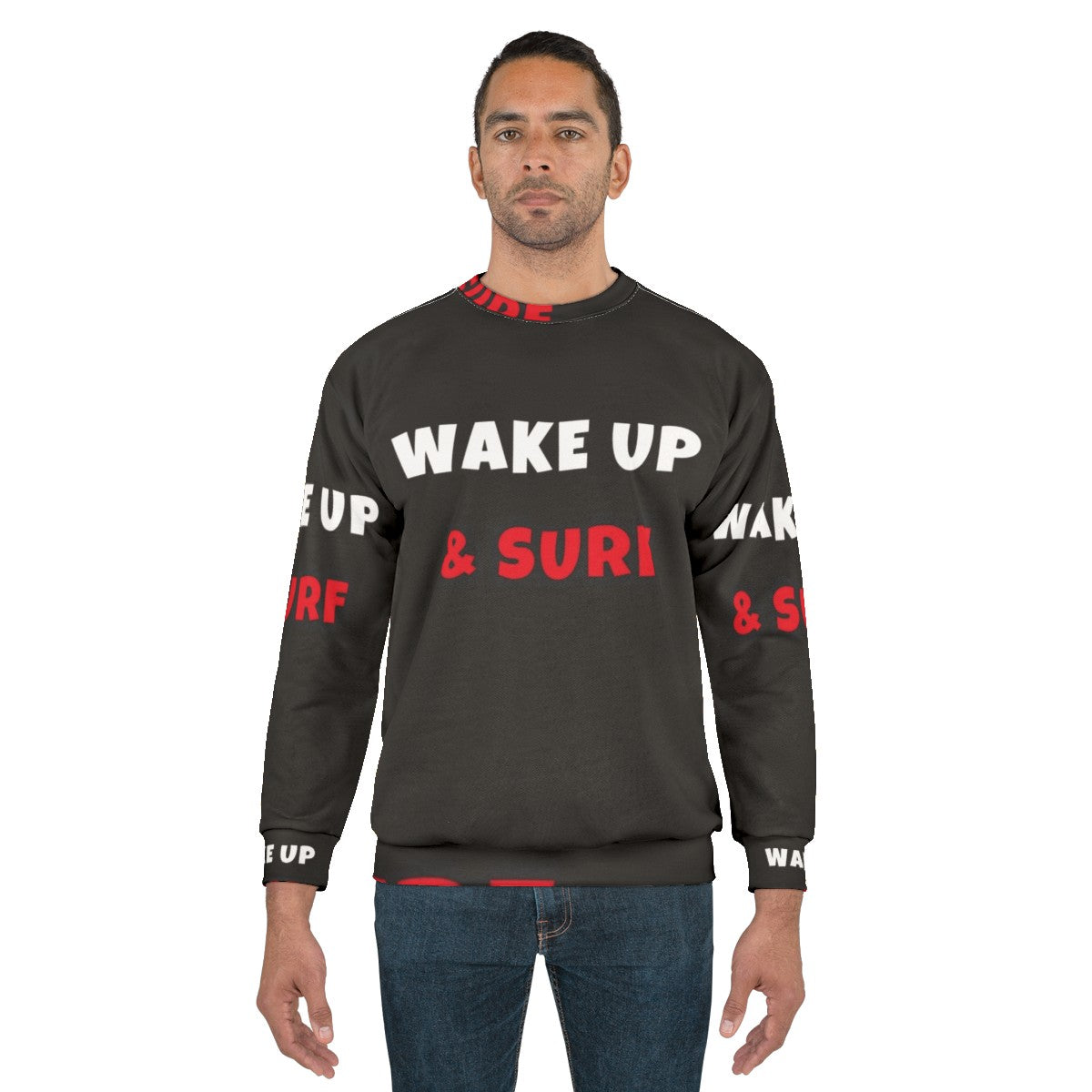 Wake Up and Surf Hobbies Sweatshirt - men