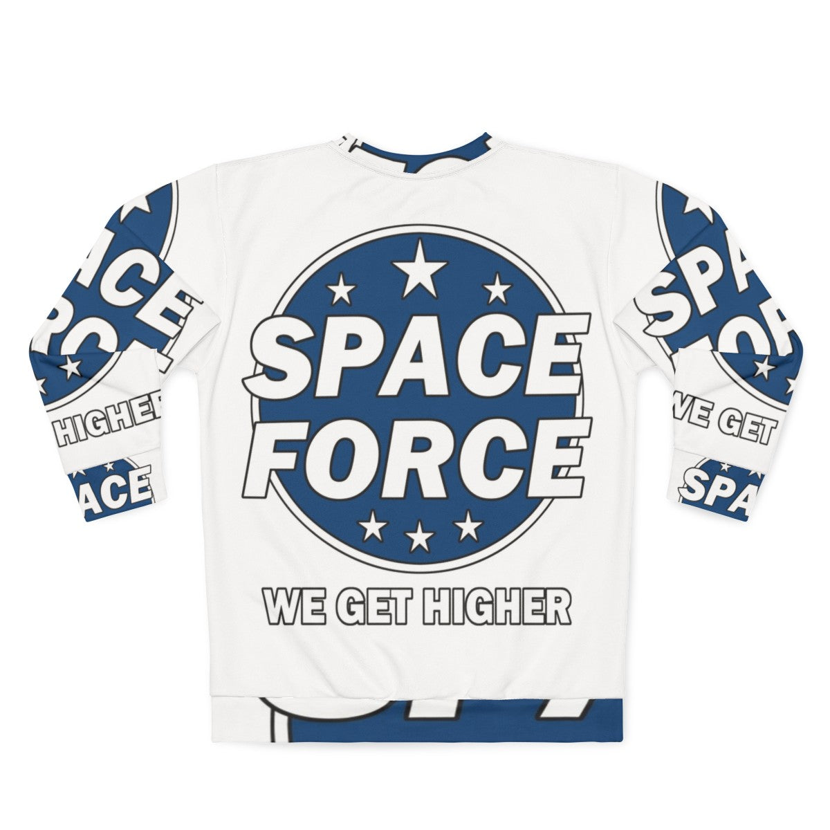 "Space Force Netflix Series Sweatshirt with Humorous Slogan" - Back