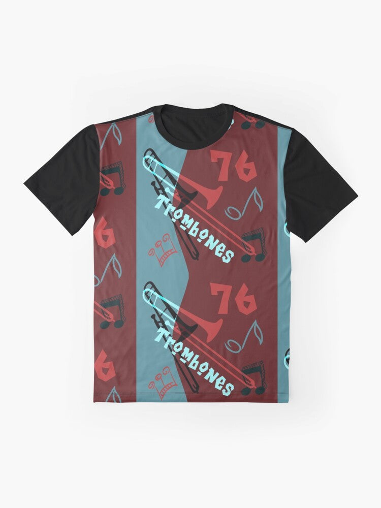 76 Trombones Graphic T-Shirt featuring a musical design for music teachers, band directors, and theater enthusiasts - Flat lay