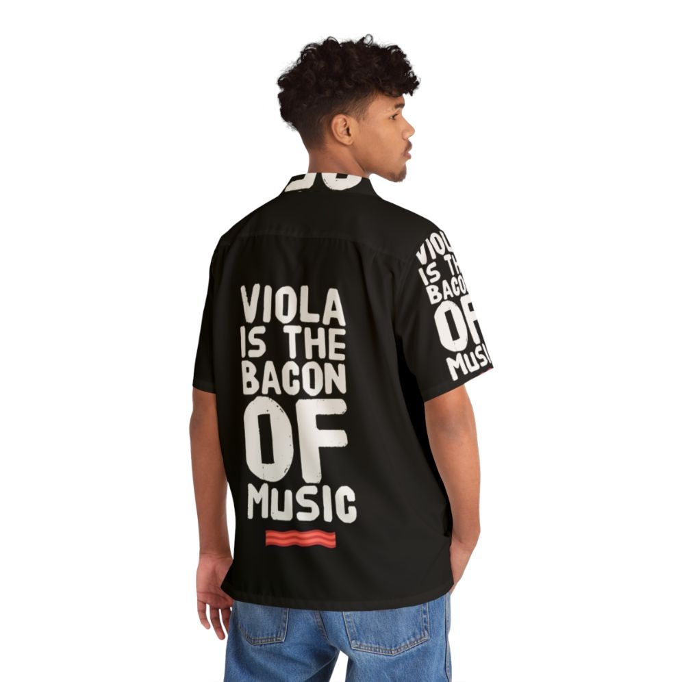 Funny Hawaiian Shirt for Viola Players "Viola is the Bacon of Music" - People Back