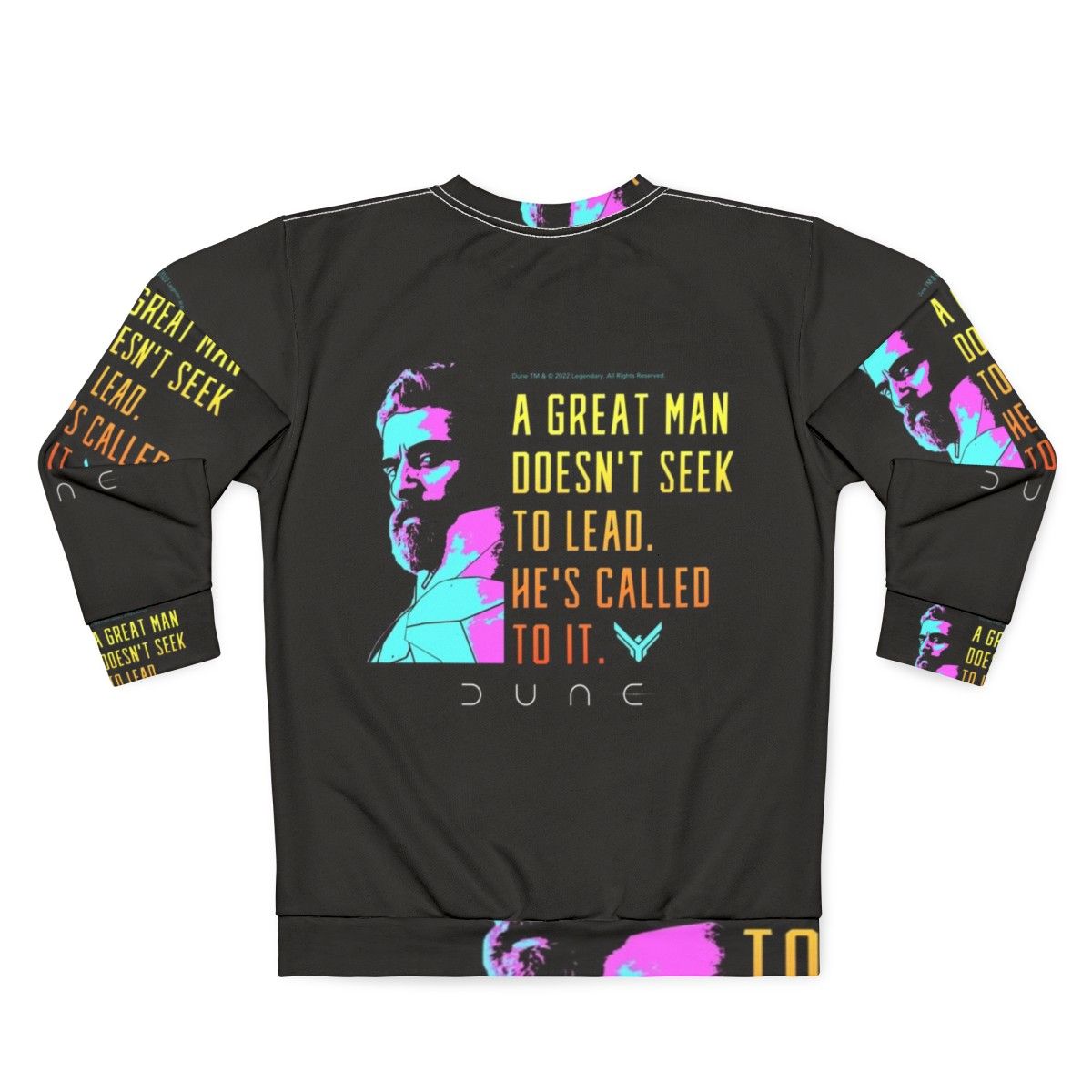 Dune Movie Leto Atreides Leadership Quote Sweatshirt - Back