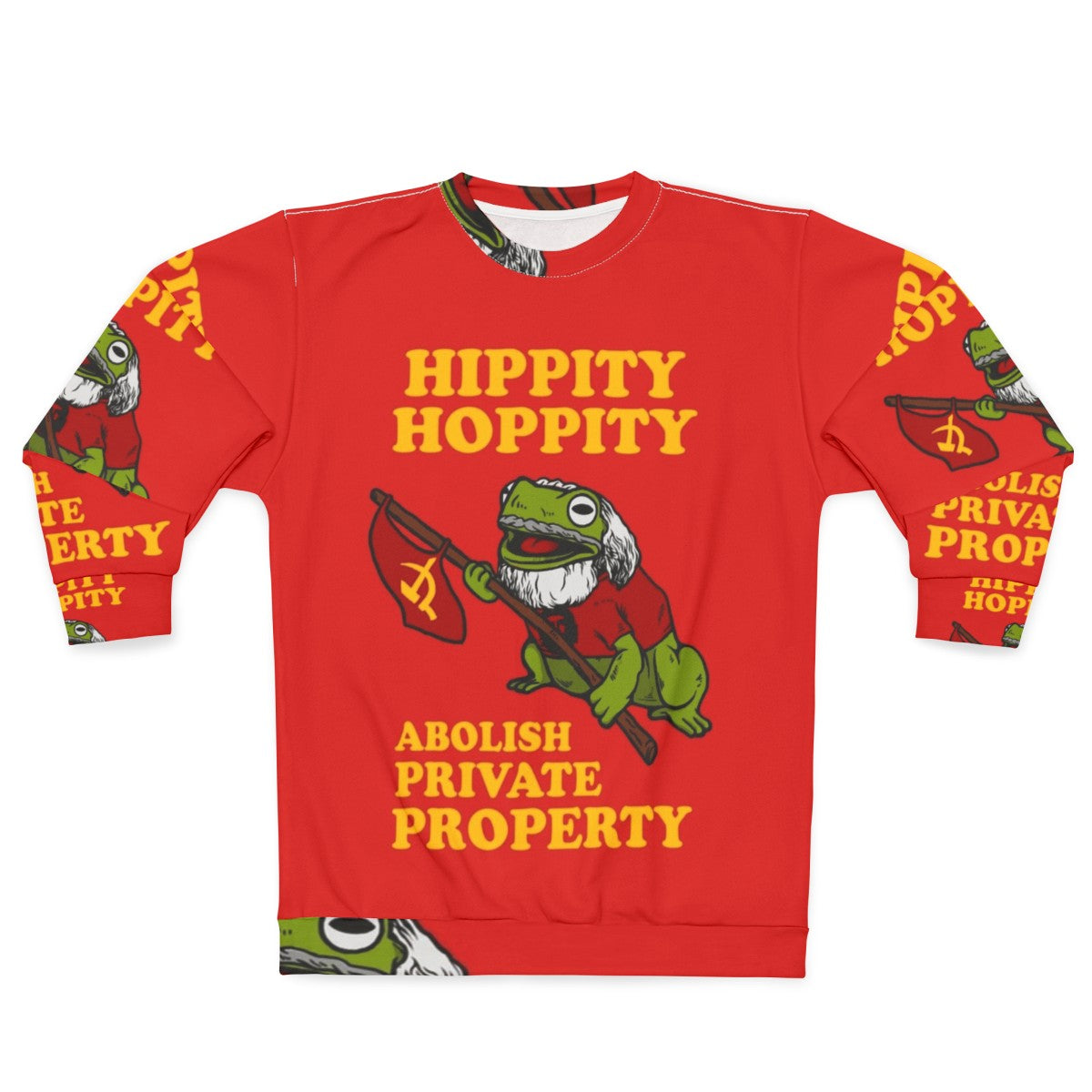 Abolish Private Property Hippity Hoppity Sweatshirt