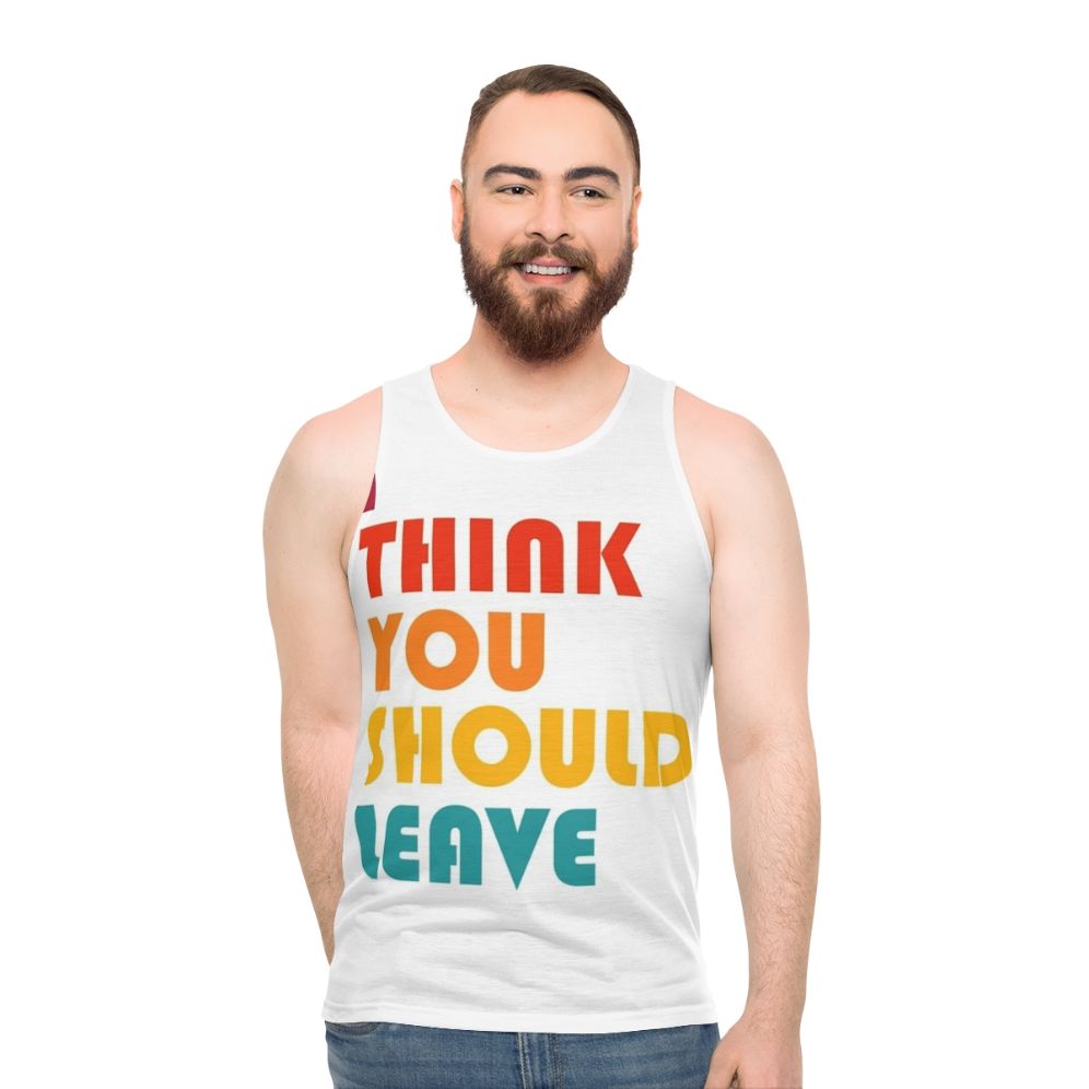 "I Think You Should Leave" Retro Unisex Tank Top - men