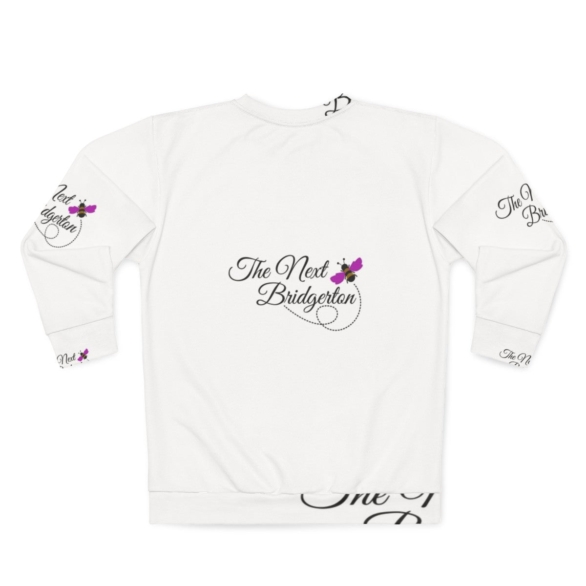 Bridgerton Inspired Sweatshirt with "The Next Bridgerton" Quote - Back