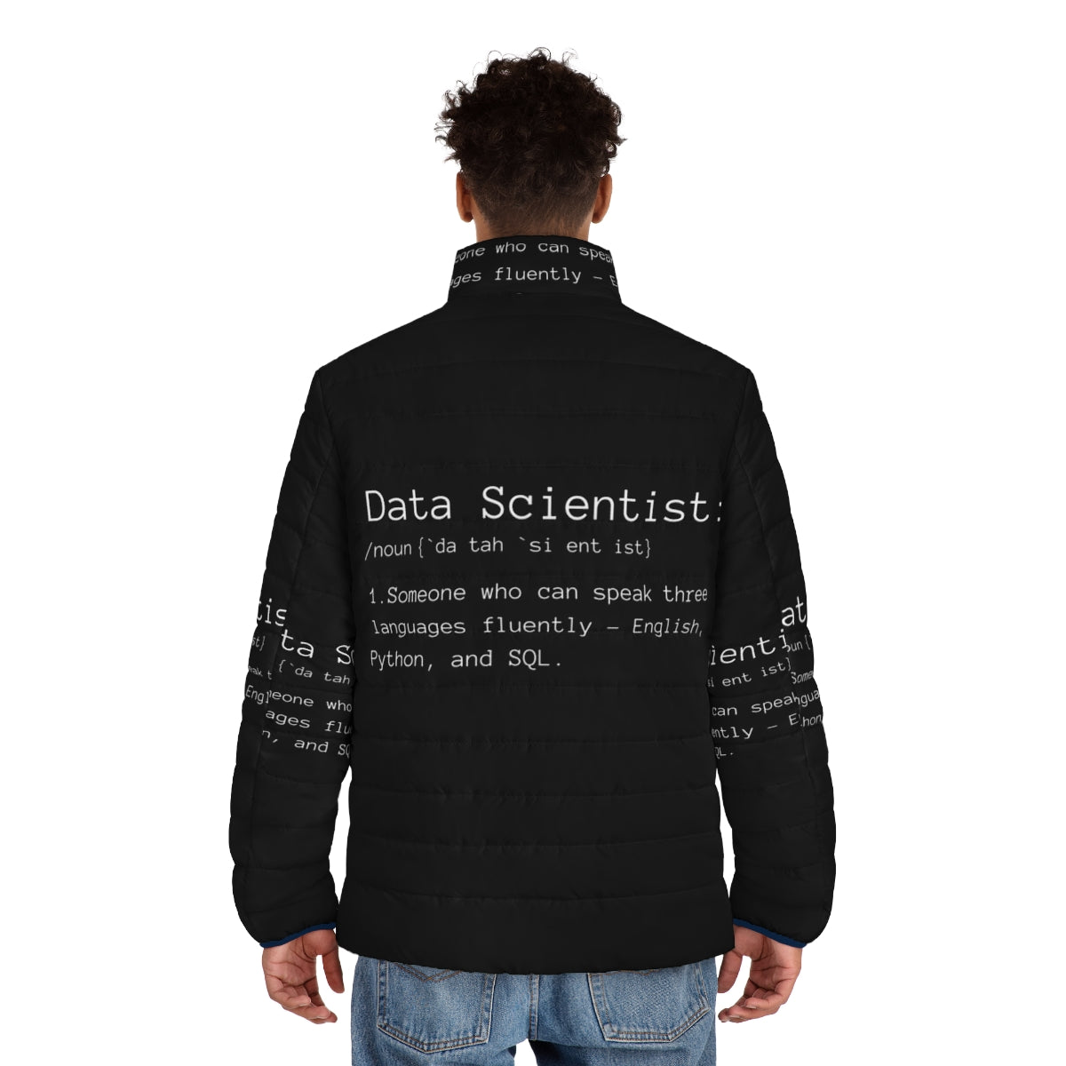 Data Scientist Definition Puffer Jacket - Warm and stylish outerwear for data professionals - men back