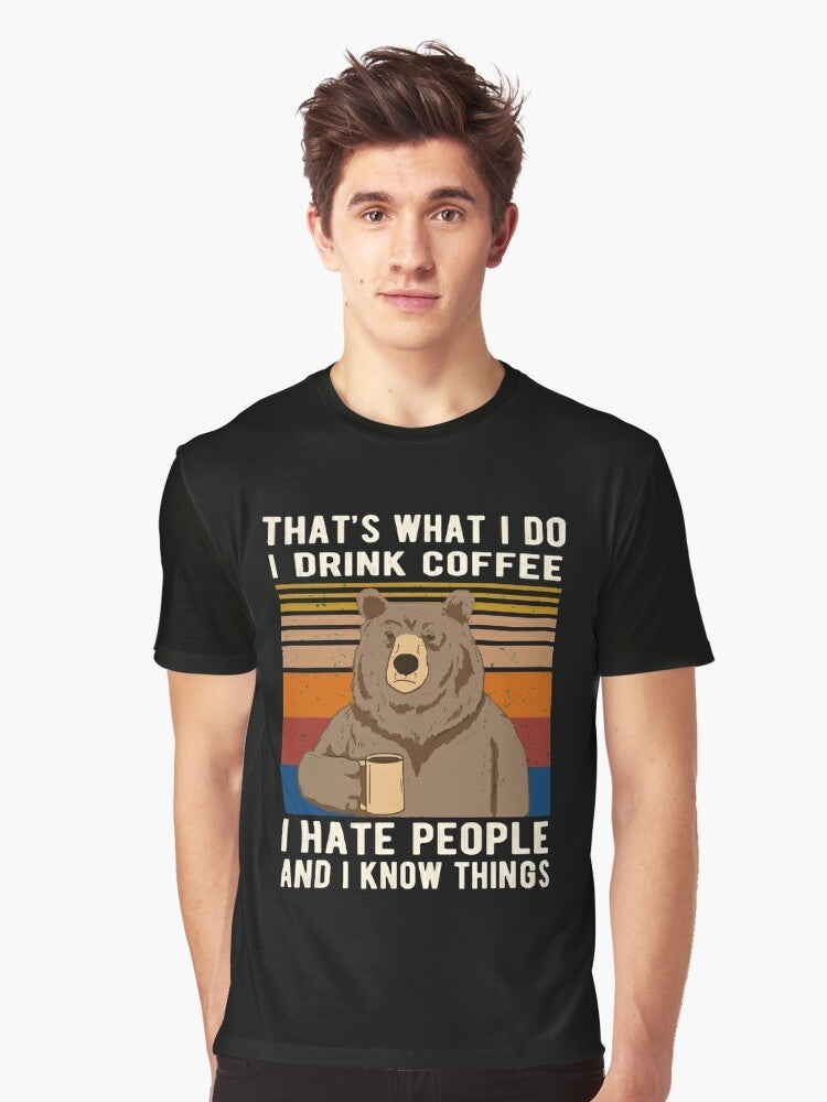 Vintage-styled graphic t-shirt with a funny bear drinking coffee and the text "That's What I Do I Drink Coffee I Hate People And I Know Things" - Men