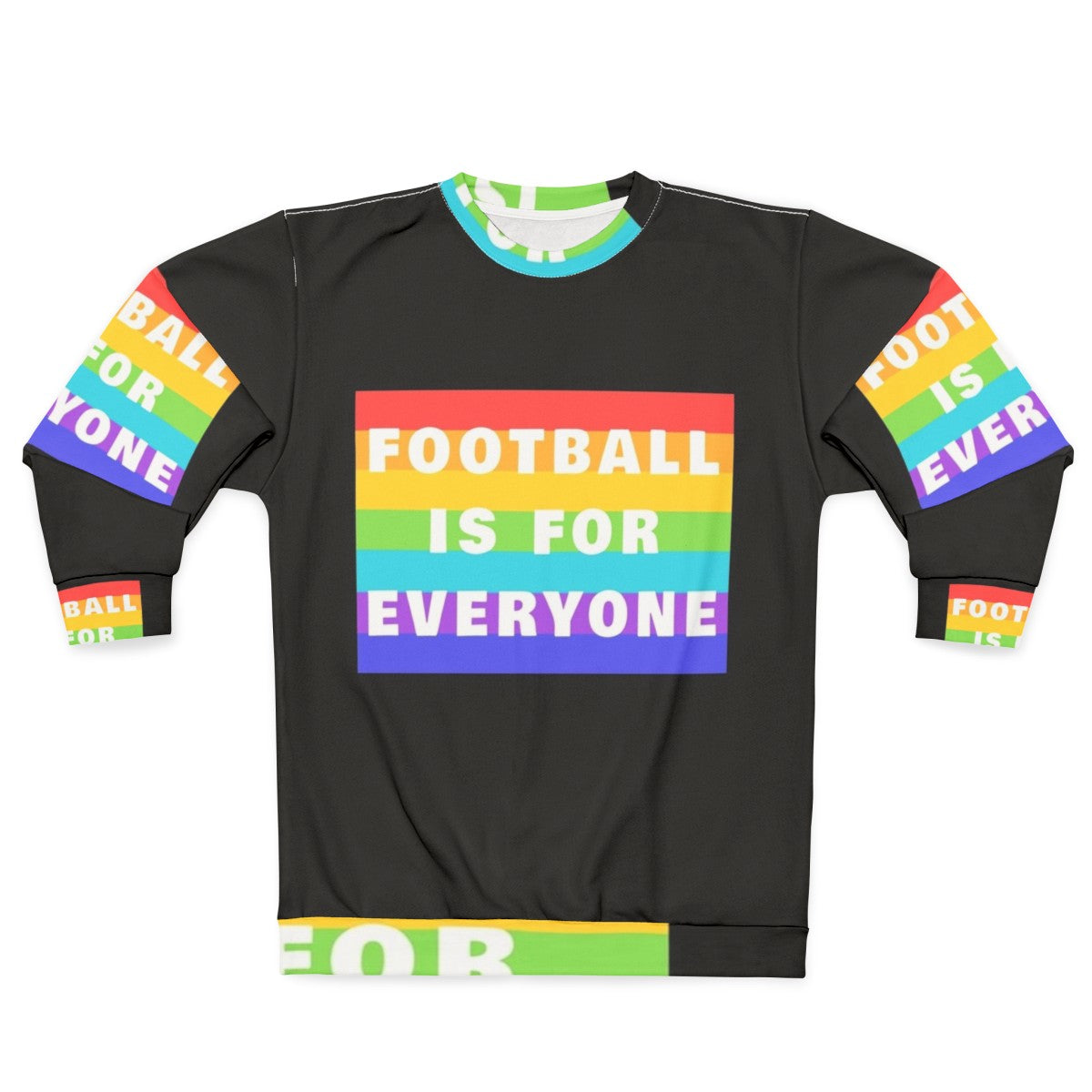 Unisex football sweatshirt with "Football Is For Everyone" message