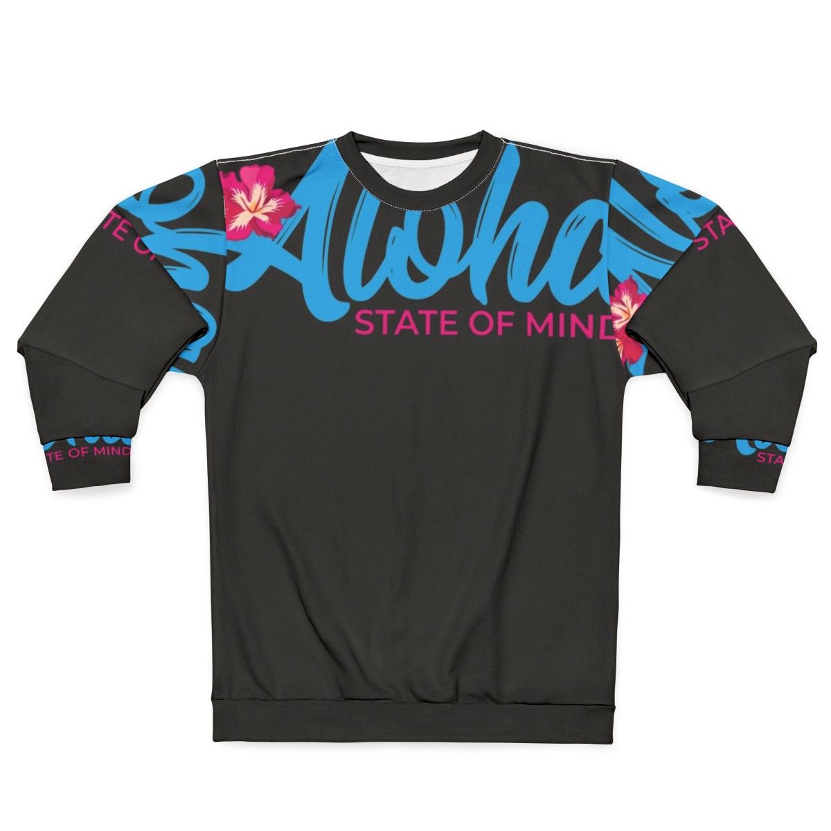 Aloha State of Mind Graphic Design Sweatshirt